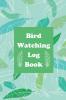 Bird Watching Log Book