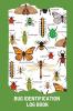 Bug Identification Log Book For Kids: Bug Activity Journal Insect Hunting Book Insect Collecting Journal Backyard Bug Book Kids Nature Notebook