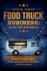 FOOD TRUCK BUSINESS GD FOR BEG