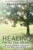 Healing from the Heart: Restoring Alignment to Revitalize Your Body Soul and Spirit