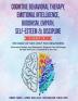 Cognitive Behavioral Therapy Emotional Intelligence Buddhism Empath Self-Esteem & Discipline: Overcome Anxiety & Depression Program Your Self-image for High Self-Love Compassion and Success