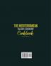 The Mediterranean Slow Cooker Cookbook for Beginners: 250 Quick & Easy Recipes for Busy and Novice that Cook Themselves 2-Week Meal Plan Included: 250 ... for Busy and Novice that Cook Themselves 2-We