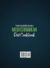 The Super Easy Mediterranean diet Cookbook for Beginners: 250 quick and scrumptious recipes WITH 5 OR LESS INGREDIENTS 2-WEEK MEAL PLAN INCLUDED