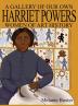 Harriet Powers (Gallery of Our Own: Women of Art History)