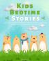 Kids Bedtime Stories: Short Stories for Kids with Dragons Aliens Dinosaurs and Unicorn: Help Your Children Asleep and Feeling Calm