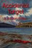 Accidental Target: An Iris DeVere Mystery: 1