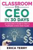 Classroom to CEO in 30 Days