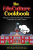 The EduCulture Cookbook