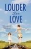 Louder Than Love: 1 (Love & Steel)