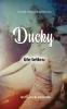 Ducky: Life Letters