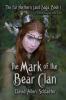 The Mark of the Bear Clan: 1 (The Far Northern Land Saga)