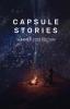 Capsule Stories Summer 2021 Edition: Starry Nights