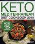 Keto Mediterranean Diet Cookbook 2019