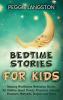 Bedtime Stories for Kids: Relaxing Mindfulness Meditation Stories for Children about Princes Princesses Unicorns Dinosaurs Mermaids Dragons and Aliens