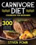 Carnivore Diet Cookbook for Beginners