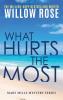 What Hurts the Most: 1 (Mary Mills Mystery)