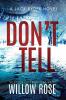 Don't Tell: 7 (Jack Ryder Mystery)