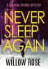 Nine Ten ... Never sleep again: 5 (Rebekka Franck Mystery)