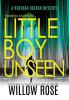 Thirteen Fourteen... Little Boy Unseen: 7 (Rebekka Franck Mystery)