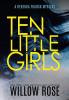 Ten Little Girls: 9 (Rebekka Franck Mystery)