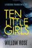 Ten Little Girls: 9 (Rebekka Franck Mystery)