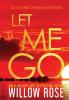 Let Me Go: 5 (Eva Rae Thomas Mystery)