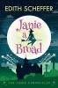 Janie A Broad: 2 (The Janie Chronicles)