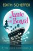 Janie On Board: 3 (The Janie Chronicles)