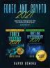 Forex And Crypto 2021: Make Money Trading Online With The $11000 per Month Guide (2 Books In 1)