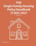 FHA Single Family Housing Policy Handbook 17 Aug 2021