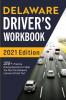 Delaware Driver's Workbook: 320+ Practice Driving Questions to Help You Pass the Delaware Learner's Permit Test