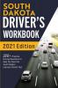 South Dakota Driver's Workbook: 320+ Practice Driving Questions to Help You Pass the South Dakota Learner's Permit Test