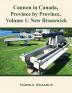 Cannon in Canada Province by Province Volume 1: New Brunswick