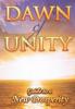 Dawn of Unity: Guide to a New Prosperity