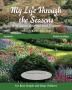 My Life Through the Seasons A Wisdom Journal and Planner: Summer - Relationships (Seasonal Wisdom Journal)