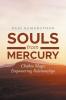 Souls from Mercury: Chakra Magic: Empowering Relationships