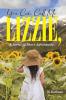 You Can Call Me Lizzie: A Series of Short Adventures