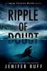 Ripple of Doubt: 4 (Agent Victoria Heslin)