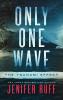 Only One Wave: The Tsunami Effect