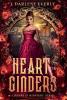 Heart of Cinders: 1 (Cinders in Midnight Glass)