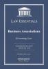 Business Associations Law Essentials: Governing Law for Law School and Bar Exam Prep