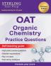 Sterling Test Prep OAT Organic Chemistry Practice Questions: High Yield OAT Organic Chemistry Questions