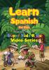 Learn Spanish For Kids (Book 1) (Learn Spanish for Kids - Super Kids R Us)