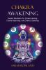 Chakra Awakening: Guided Meditation to Heal Your Body and Increase Energy with Chakra Balancing Chakra Healing Reiki Healing and Guided Imagery