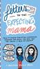 Letters to the Expecting Mama: Your 9-month Christian companion through the good the bad and the Oops I peed my pants!