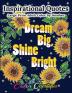 Inspirational Quotes Large Print Adult Color by Number - Dream Big Shine Bright: Positive Motivational and Uplifting Coloring Book