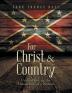 For Christ & Country: Understanding the foundation of a Nation