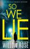 So We Lie: A Gripping Heart-Stopping Mystery Novel: 0 (Eva Rae Thomas Mystery)