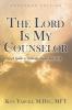 The Lord Is My Counselor: A Guide to Biblically-Based Self-Help