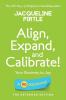 Align Expand and Calibrate - Your Stairway to Joy: A 90 day journal - The Extended Edition